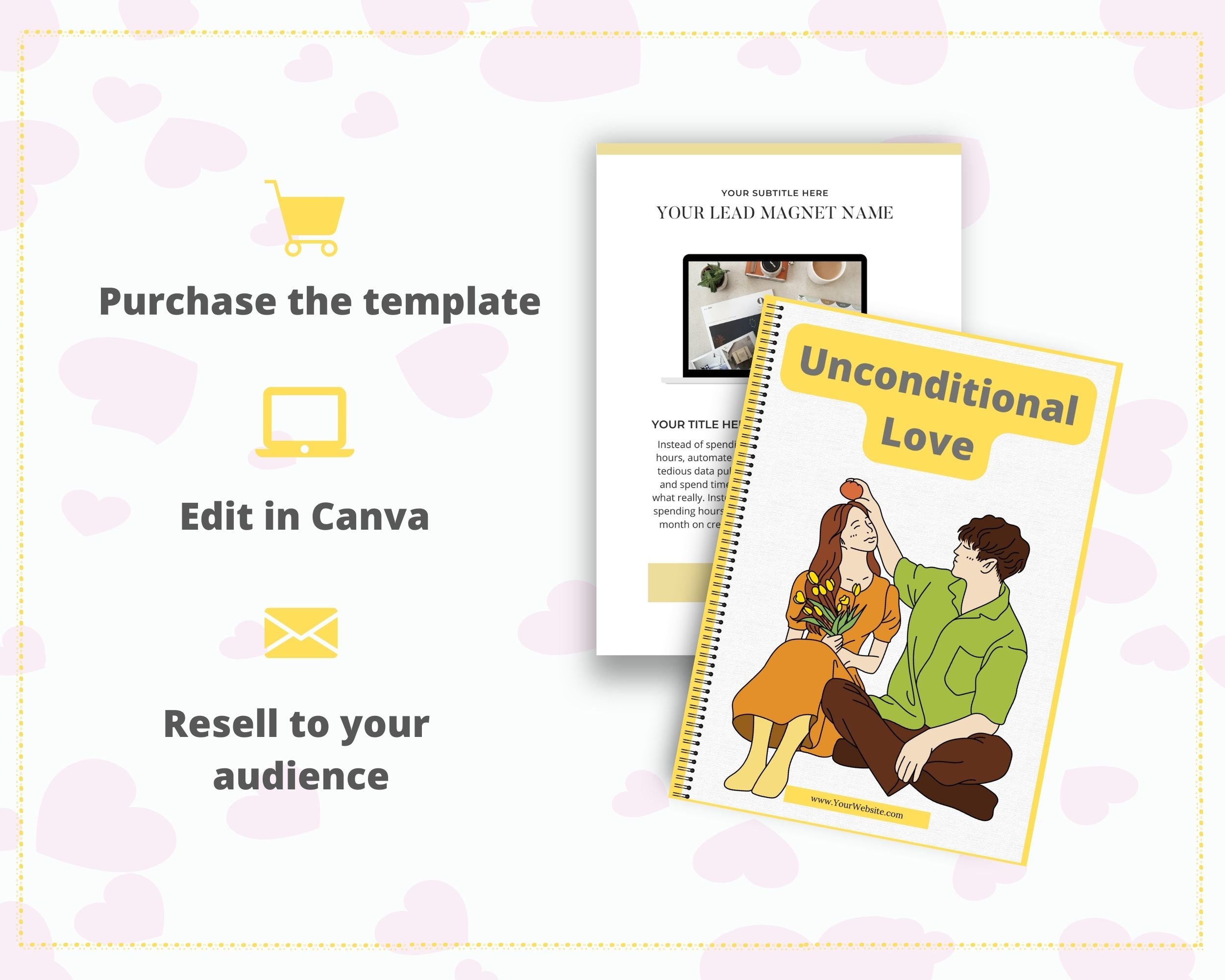 Editable Unconditional Love Ebook | Done-for-You Ebook in Canva | Rebrandable and Resizable Canva Template